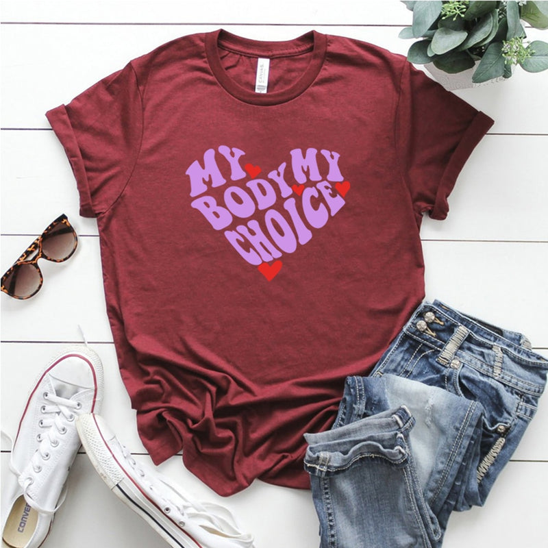 My Body/My Choice T-Shirt - 1973 Protect Roe V Wade, Women's Rights, Pro Choice Feminist Graphic Casual Tee